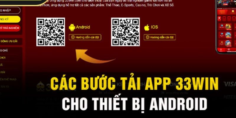 Tải ứng dụng 33win cho hệ điều hành Android rất dễ dàng